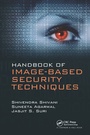 Cover: Handbook of Image-based Security Techniques - Chapman & Hall/CRC