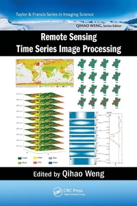 Enlarge image Cover: Remote Sensing Time Series Image Processing - CRC Press