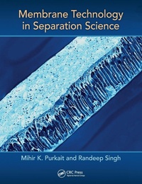 Enlarge image Cover: Membrane Technology in Separation Science - CRC Press