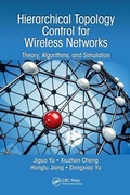 Cover: Hierarchical Topology Control for Wireless Networks - CRC Press