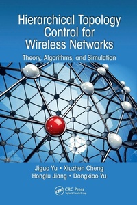 Enlarge image Cover: Hierarchical Topology Control for Wireless Networks - CRC Press