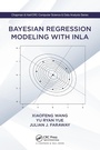 Cover: Bayesian Regression Modeling with INLA - Chapman & Hall/CRC