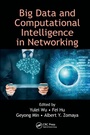Cover: Big Data and Computational Intelligence in Networking - CRC Press