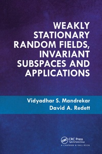 Enlarge image Cover: Weakly Stationary Random Fields, Invariant Subspaces and Applications - Chapman & Hall/CRC