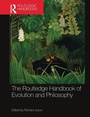 Cover: The Routledge Handbook of Evolution and Philosophy - Routledge