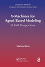 Cover: X-Machines for Agent-Based Modeling - Chapman & Hall/CRC