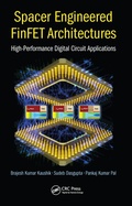 Cover: Spacer Engineered FinFET Architectures - CRC Press