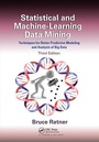 Cover: Statistical and Machine-Learning Data Mining: - Chapman & Hall/CRC