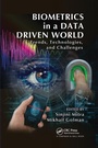 Cover: Biometrics in a Data Driven World - Chapman & Hall/CRC