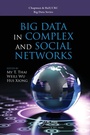 Cover: Big Data in Complex and Social Networks - Chapman & Hall/CRC