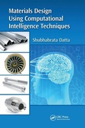 Cover: Materials Design Using Computational Intelligence Techniques - CRC Press