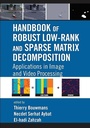 Cover: Handbook of Robust Low-Rank and Sparse Matrix Decomposition - Chapman & Hall/CRC