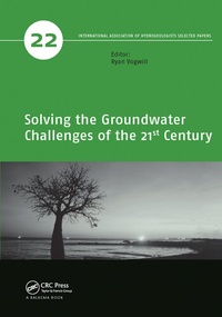 Enlarge image Cover: Solving the Groundwater Challenges of the 21st Century - CRC Press