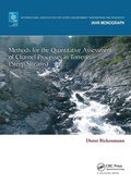 Cover: Methods for the Quantitative Assessment of Channel Processes in Torrents (Steep Streams) - CRC Press