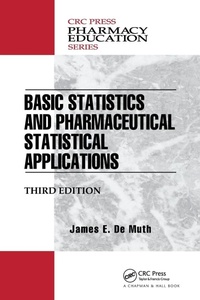 Enlarge image Cover: Basic Statistics and Pharmaceutical Statistical Applications - Chapman & Hall/CRC