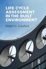 Cover: Life Cycle Assessment in the Built Environment - Routledge