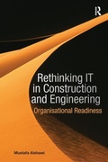 Cover: Rethinking IT in Construction and Engineering - Routledge