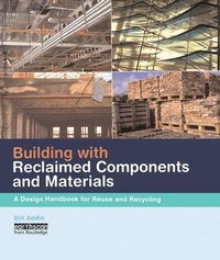 Enlarge image Cover: Building with Reclaimed Components and Materials - Routledge