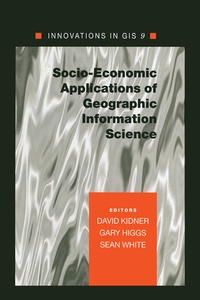 Enlarge image Cover: Socio-Economic Applications of Geographic Information Science - CRC Press