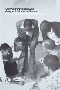 Enlarge image Cover: Community Participation and Geographical Information Systems - CRC Press