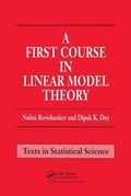 Cover: A First Course in Linear Model Theory - CRC Press