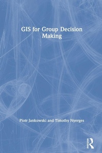 Enlarge image Cover: GIS for Group Decision Making - CRC Press