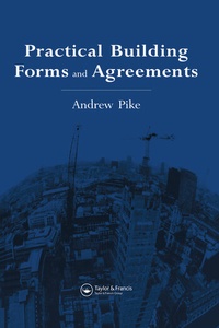 Enlarge image Cover: Practical Building Forms and Agreements - Routledge