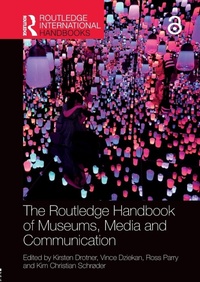Enlarge image Cover: The Routledge Handbook of Museums, Media and Communication - Routledge