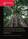 Cover: The Routledge Handbook of Community Development Research - Routledge