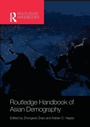 Cover: Routledge Handbook of Asian Demography - Routledge