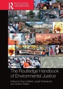 Cover: The Routledge Handbook of Environmental Justice - Routledge