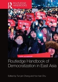 Cover: Routledge Handbook of Democratization in East Asia - Routledge