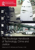 Cover: The Routledge Handbook of Technology, Crime and Justice - Routledge