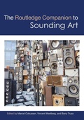 Cover: The Routledge Companion to Sounding Art - Routledge