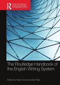 Cover: The Routledge Handbook of the English Writing System - Routledge