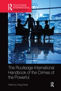 Cover: The Routledge International Handbook of the Crimes of the Powerful - Routledge