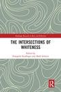 Cover: The Intersections of Whiteness - Routledge