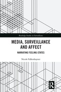 Cover: Media, Surveillance and Affect - Routledge