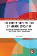 Cover: The Contentious Politics of Higher Education - Routledge