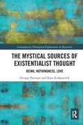 Cover: The Mystical Sources of Existentialist Thought - Routledge