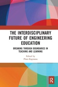 Cover: The Interdisciplinary Future of Engineering Education - Routledge