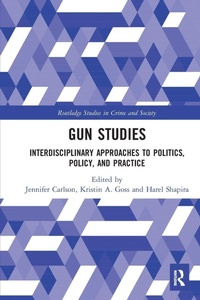 Enlarge image Cover: Gun Studies - Routledge