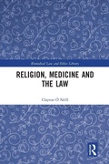 Cover: Religion, Medicine and the Law - Routledge