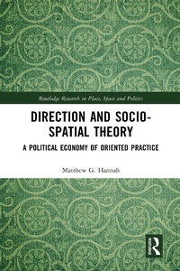 Enlarge image Cover: Direction and Socio-spatial Theory - Routledge