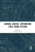 Cover: School Choice: Separating Fact from Fiction - Routledge