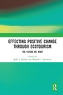 Cover: Effecting Positive Change through Ecotourism - Routledge