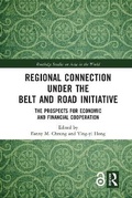 Cover: Regional Connection under the Belt and Road Initiative - Routledge