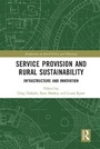 Cover: Service Provision and Rural Sustainability - Routledge