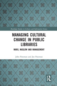 Enlarge image Cover: Managing Cultural Change in Public Libraries - Routledge