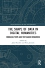 Cover: The Shape of Data in Digital Humanities - Routledge
